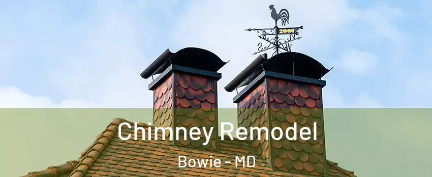  Chimney Remodel Bowie - MD
